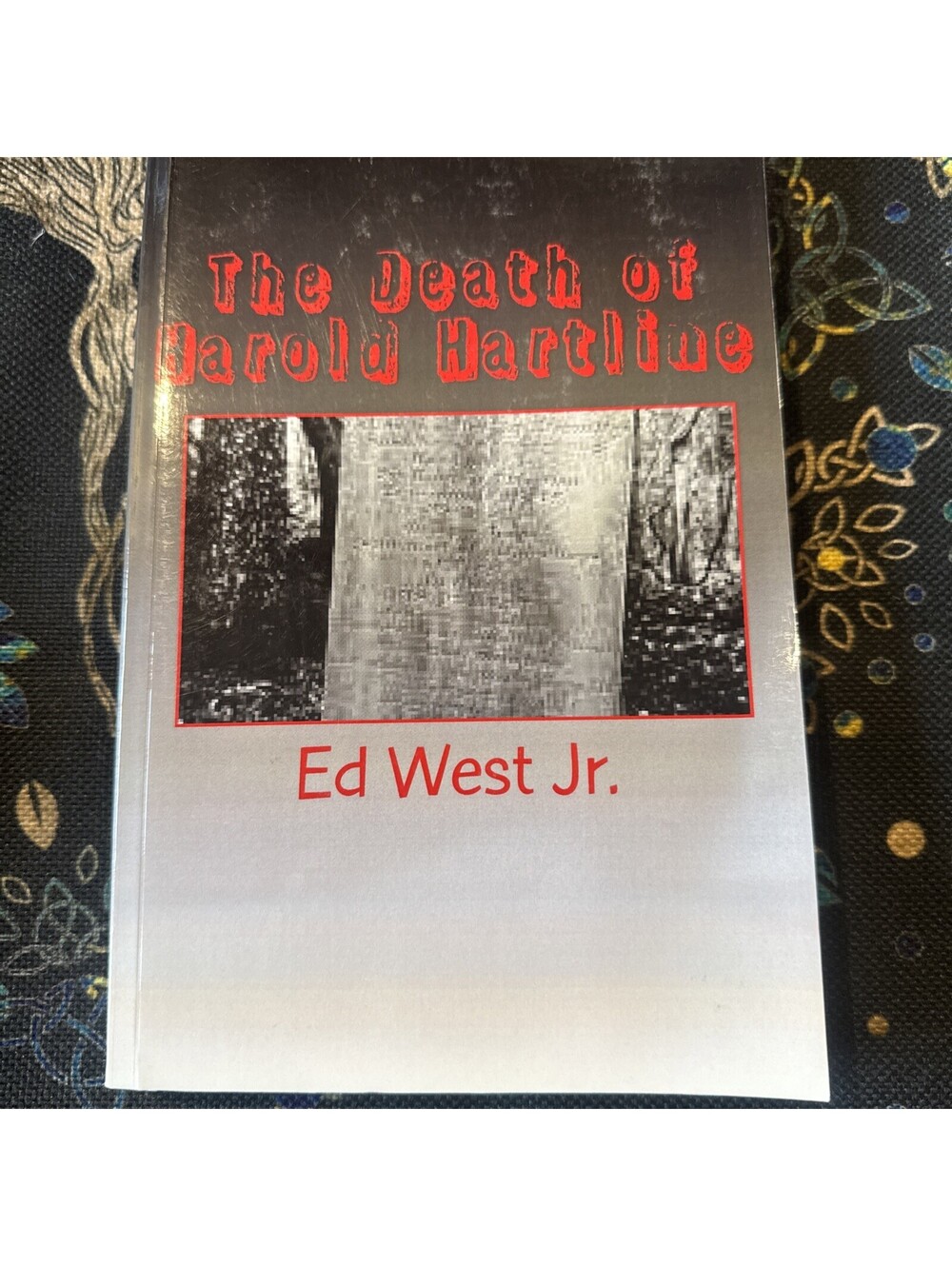 The Death Of Harold Hartline Softcover Book Ed West Jr  2001 HTF